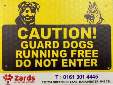 Caution  Warning COREX Sign Board   GUARD DOGS RUNNING FREE  Supply